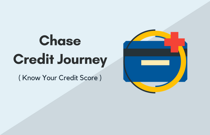 Chase Credit Journey - credit journey