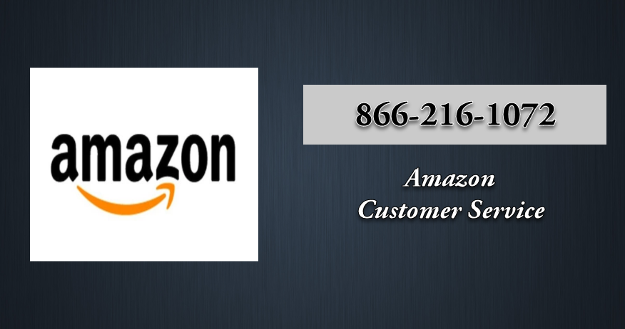 866 216 1072 Everything You Need To Know Check All Services Now   Amazon Customer Service 