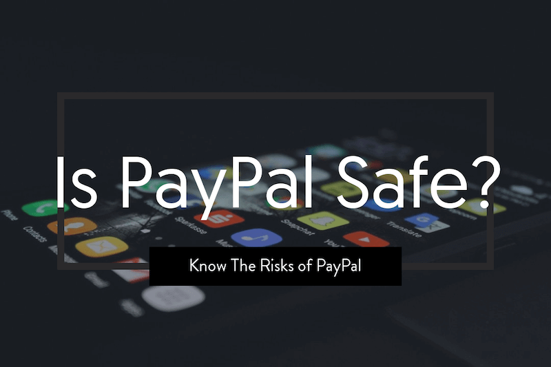IS PAYPAL SAFE